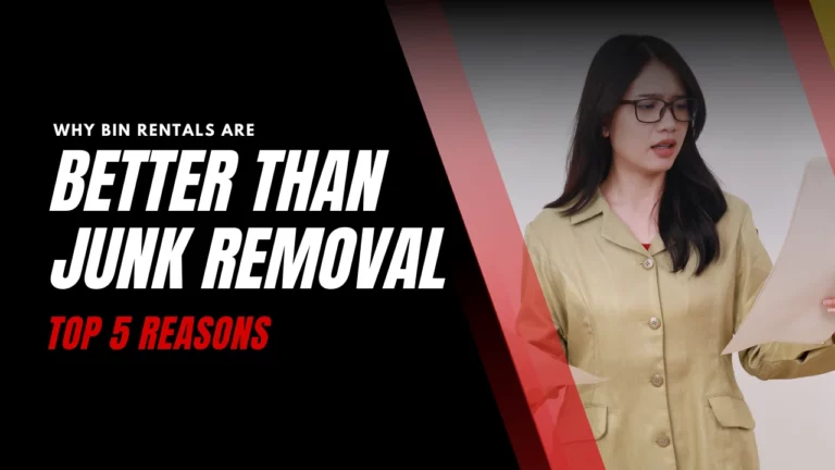 Bin rentals vs. junk removal—explore the top five reasons why bin rentals are the better choice.